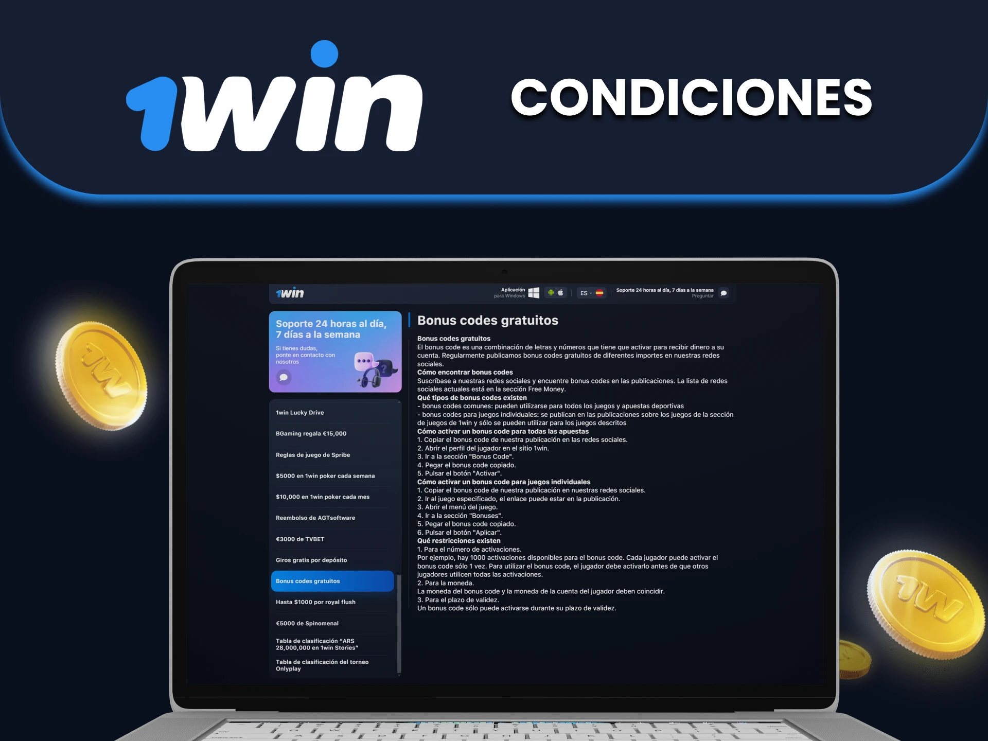 Estudie las condiciones de uso del bonus code 1win antes de activarlo.
